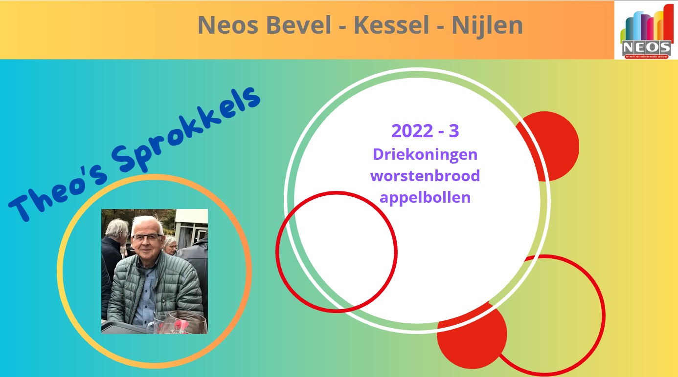 2022 - 3 - Driekoningen, worstenbrood, appelbollen